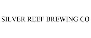 SILVER REEF BREWING CO trademark