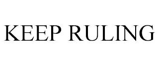 KEEP RULING trademark