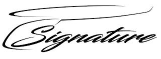 SIGNATURE trademark