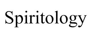 SPIRITOLOGY trademark