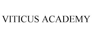 VITICUS ACADEMY trademark