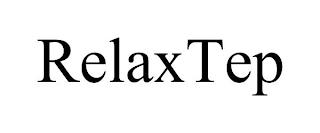 RELAXTEP trademark