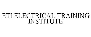 ETI ELECTRICAL TRAINING INSTITUTE trademark