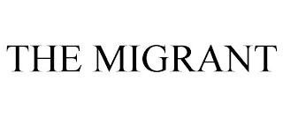 THE MIGRANT trademark