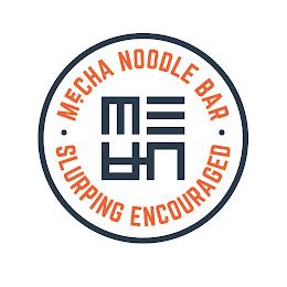 MECHA NOODLE BAR SLURPING ENCOURAGED MECHA trademark