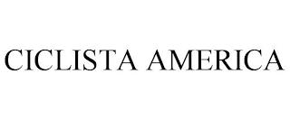 CICLISTA AMERICA trademark