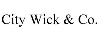 CITY WICK & CO. trademark