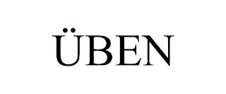 ÜBEN trademark