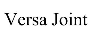 VERSA JOINT trademark