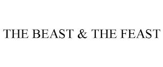 THE BEAST & THE FEAST trademark