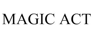 MAGIC ACT trademark