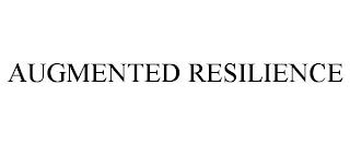 AUGMENTED RESILIENCE trademark