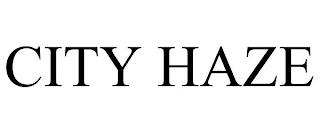 CITY HAZE trademark