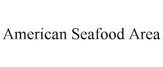 AMERICAN SEAFOOD AREA trademark