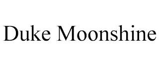 DUKE MOONSHINE trademark