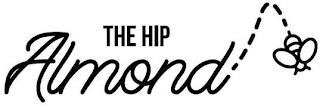 THE HIP ALMOND trademark