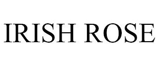 IRISH ROSE trademark