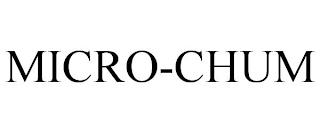 MICRO-CHUM trademark