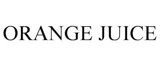 ORANGE JUICE trademark