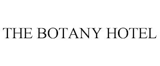 THE BOTANY HOTEL trademark