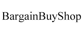 BARGAINBUYSHOP trademark