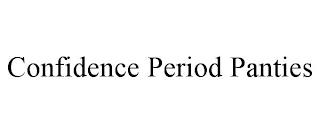 CONFIDENCE PERIOD PANTIES trademark