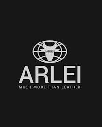 ARLEI ARLEI MUCH MORE THAN LEATHER trademark