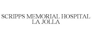 SCRIPPS MEMORIAL HOSPITAL LA JOLLA trademark