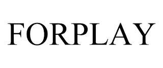 FORPLAY trademark