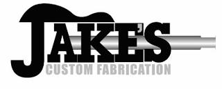 JAKE'S CUSTOM FABRICATION trademark