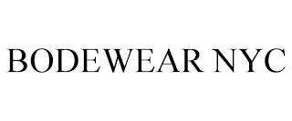 BODEWEAR NYC trademark