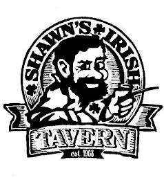 SHAWN'S IRISH TAVERN EST. 1968 trademark