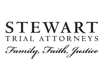 STEWART TRIAL ATTORNEYS FAMILY, FAITH, JUSTICE trademark