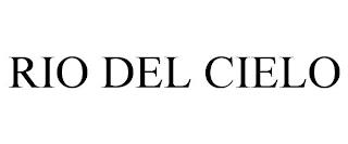 RIO DEL CIELO trademark