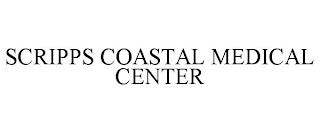 SCRIPPS COASTAL MEDICAL CENTER trademark