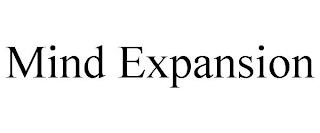 MIND EXPANSION trademark