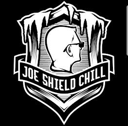 JOE SHIELD CHILL trademark