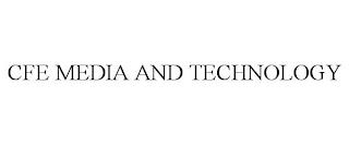 CFE MEDIA AND TECHNOLOGY trademark