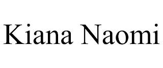 KIANA NAOMI trademark