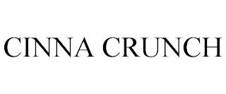 CINNA CRUNCH trademark