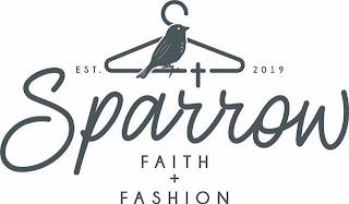 SPARROW FAITH + FASHION EST. 2019 trademark