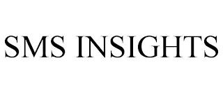 SMS INSIGHTS trademark