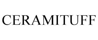 CERAMITUFF trademark