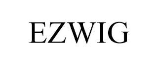 EZWIG trademark