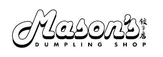 MASON'S DUMPLING SHOP trademark