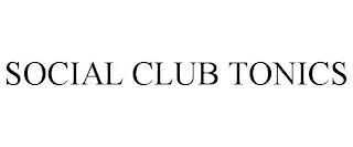 SOCIAL CLUB TONICS trademark