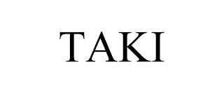 TAKI trademark