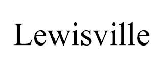 LEWISVILLE trademark