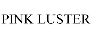 PINK LUSTER trademark