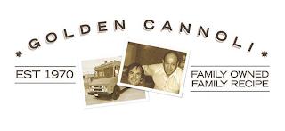 GOLDEN CANNOLI EST 1970 FAMILY OWNED FAMILY RECIPE trademark